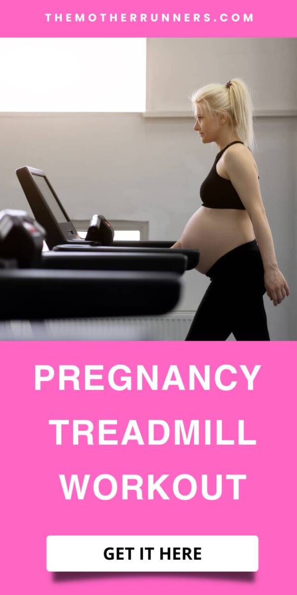 Pin with a pregnant woman walking on a treadmill 