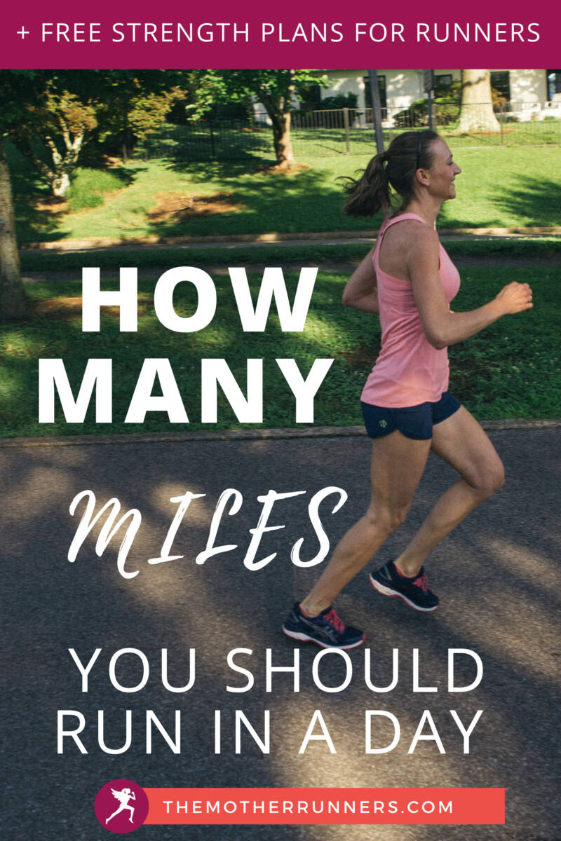 how many miles should you run in a day pin