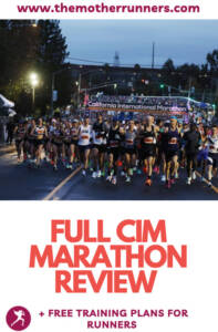 Full CIM Marathon Review