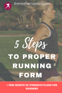 5 steps to proper running form