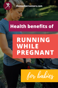 health benefits of running for babies