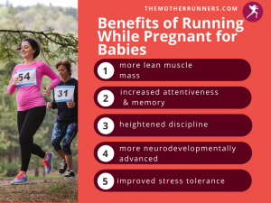 benefits of running while pregnant for babies