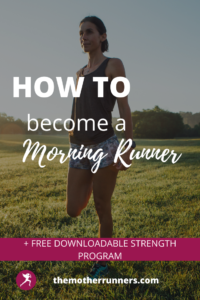 how to become a morning runner