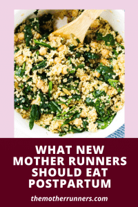 what new mother runners should eat postpartum